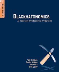 cover of the book Blackhatonomics : an inside look at the economics of cybercrime