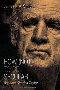 cover of the book How (not) to be secular : reading Charles Taylor