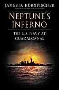 cover of the book Neptune's inferno : the U.S. Navy at Guadalcanal