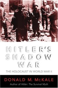 cover of the book Hitler's shadow war : the Holocaust and World War II