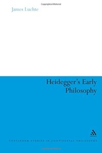 cover of the book Heidegger's early philosophy : the phenomenology of ecstatic temporality