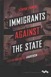 cover of the book Immigrants against the state : Yiddish and Italian anarchism in America