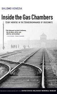 cover of the book Inside the gas chambers : eight months in the Sonderkommando of Auschwitz