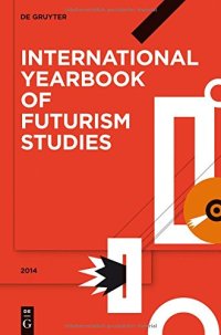 cover of the book International yearbook of futurism studies. Vol. 4 : open issue