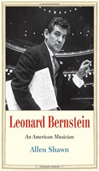 cover of the book Leonard Bernstein : an American musician