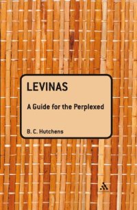 cover of the book Levinas: A Guide For the Perplexed