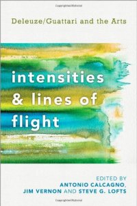 cover of the book Intensities and Lines of Flight: Deleuze/Guattari and the Arts