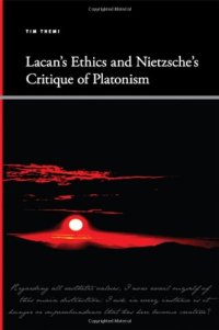 cover of the book Lacan's Ethics and Nietzsche's Critique of Platonism