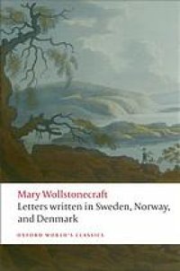 cover of the book Letters written during a short residence in Sweden, Norway, and Denmark