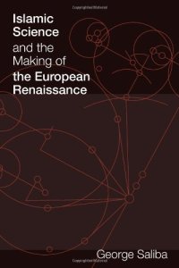 cover of the book Islamic science and the making of the European Renaissance