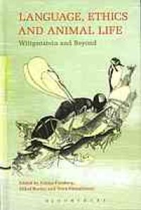 cover of the book Language, ethics and animal life : Wittgenstein and beyond