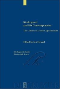 cover of the book Kierkegaard and his contemporaries : the culture of golden age Denmark