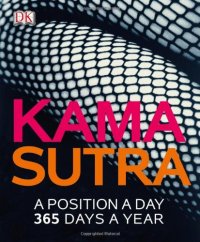 cover of the book Kama Sutra: A Position a Day, 365 Days a Year