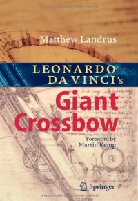 cover of the book Leonardo da Vinci's giant crossbow