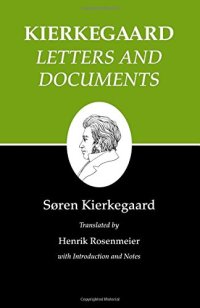 cover of the book Kierkegaard's Writings, XXV: Letters and Documents