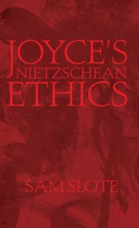 cover of the book Joyce's Nietzschean Ethics