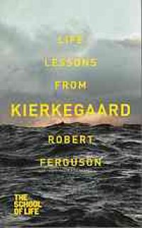 cover of the book Life lessons from Kierkegaard