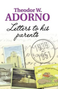 cover of the book Letters to his parents : 1939-1951