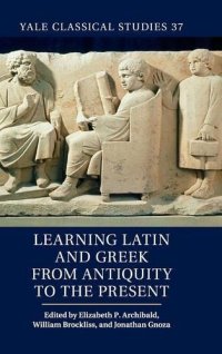 cover of the book Learning Latin and Greek from antiquity to the present