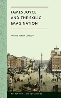 cover of the book James Joyce and the exilic imagination