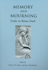 cover of the book Memory and mourning : studies on Roman death