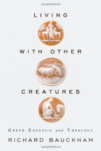 cover of the book Living with other creatures : green exegesis and theology