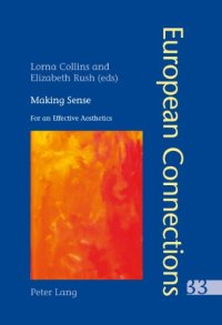 cover of the book Making Sense : For an Effective Aesthetics Includes an Original Essay by Jean-Luc Nancy