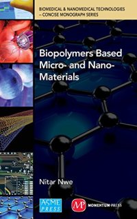 cover of the book Biopolymers based micro- and nano-materials