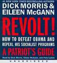 cover of the book Revolt! : how to defeat Obama and repeal his socialist programs-- a patriot's guide