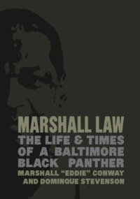 cover of the book Marshall law : the life & times of a Baltimore Black Panther