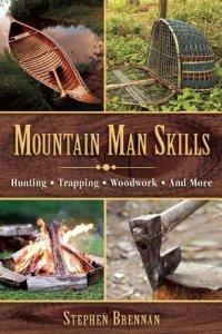 cover of the book Mountain man skills : hunting, trapping, woodwork, and more