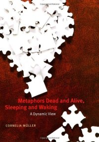 cover of the book Metaphors dead and alive, sleeping and waking : a dynamic view