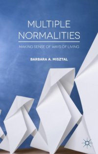 cover of the book Multiple normalities : making sense of ways of living