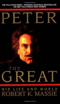 cover of the book Peter the Great : his life and world