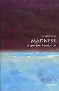 cover of the book Madness : a very short introduction