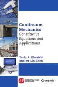 cover of the book Continuum mechanics : constitutive equations and applications