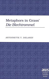 cover of the book Metaphors in Grass' Die Blechtrommel