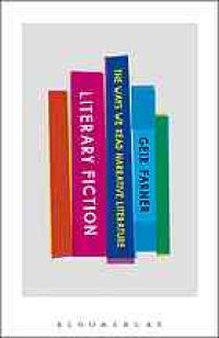 cover of the book Literary Fiction : the Ways We Read Narrative Literature