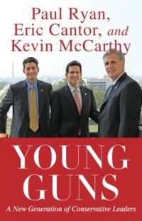 cover of the book Young guns : a new generation of conservative leaders