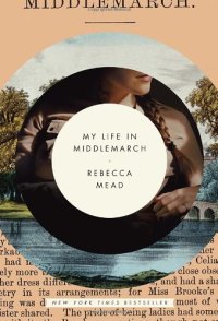 cover of the book My life in Middlemarch