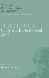 cover of the book Philoponus : on Aristotle on the soul 2.1-6