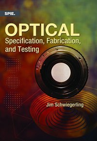 cover of the book Optical specification, fabrication, and testing