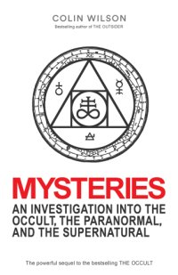 cover of the book Mysteries: An Investigation Into the Occult, the Paranormal, and the Supernatural