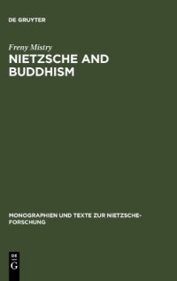 cover of the book Nietzsche and Buddhism : prolegomenon to a comparative study