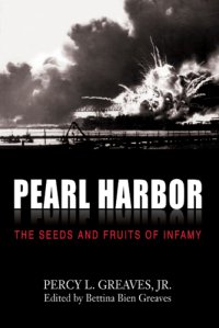 cover of the book Pearl Harbor : the seeds and fruits of infamy