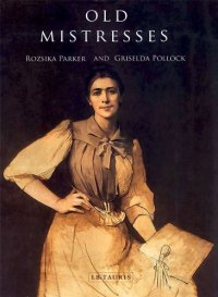 cover of the book Old mistresses : women, art and ideology