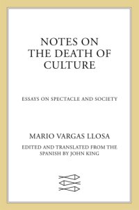 cover of the book Notes on the Death of Culture: Essays on Spectacle and Society