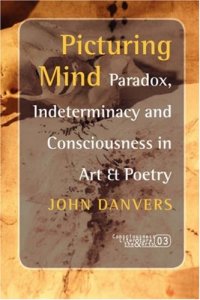 cover of the book Picturing mind : paradox, indeterminacy and consciousness in art & poetry