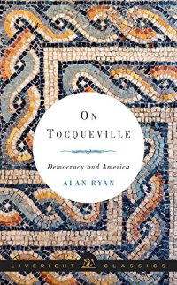 cover of the book On Tocqueville : democracy and America