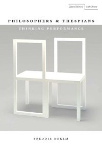 cover of the book Philosophers and thespians : thinking performance